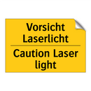 Vorsicht Laserlicht - Caution Laser light