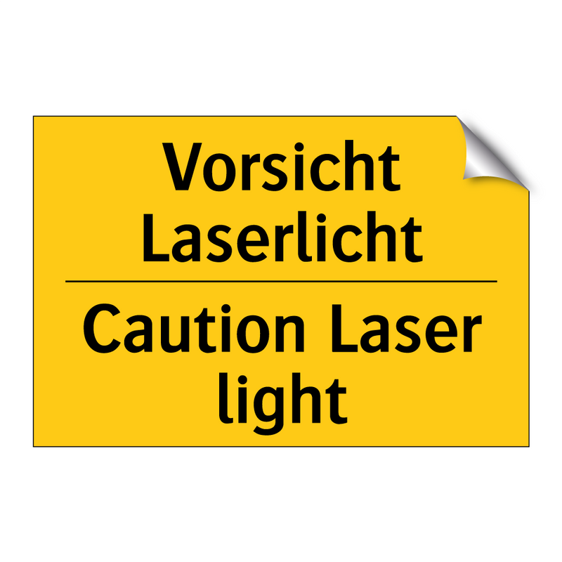 Vorsicht Laserlicht - Caution Laser light