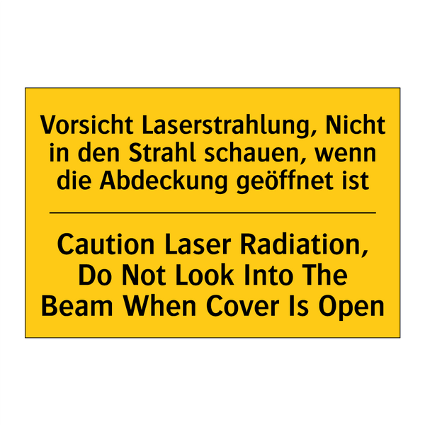 Vorsicht Laserstrahlung, Nicht /.../ - Caution Laser Radiation, Do Not /.../