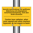 Vorsicht Laserstrahlung, bei geöffneter /.../ - Caution laser radiation, when /.../