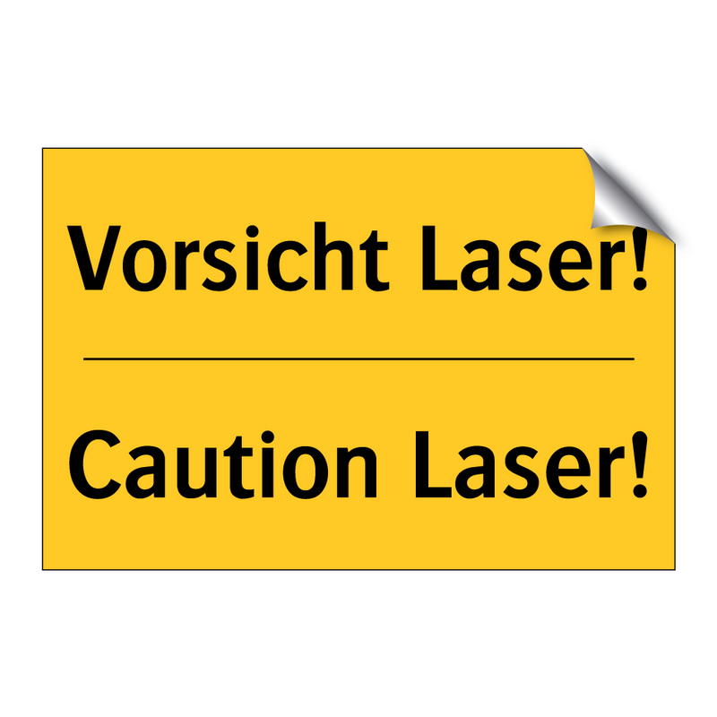 Vorsicht Laser! - Caution Laser!