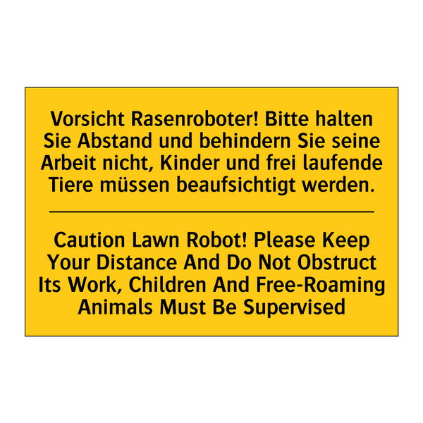 Vorsicht Rasenroboter! Bitte halten /.../ - Caution Lawn Robot! Please Keep /.../