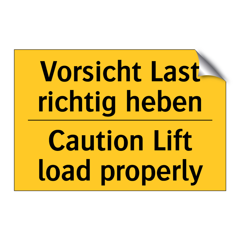 Vorsicht Last richtig heben - Caution Lift load properly