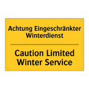 Achtung Eingeschränkter Winterdienst/.../ - Caution Limited Winter Service