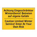 Achtung Eingeschränkter Winterdienst! /.../ - Caution Limited Winter Service! /.../