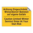 Achtung Eingeschränkter Winterdienst! /.../ - Caution Limited Winter Service! /.../