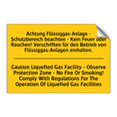 Achtung Flüssiggas-Anlage - Schutzbereich /.../ - Caution Liquefied Gas Facility /.../