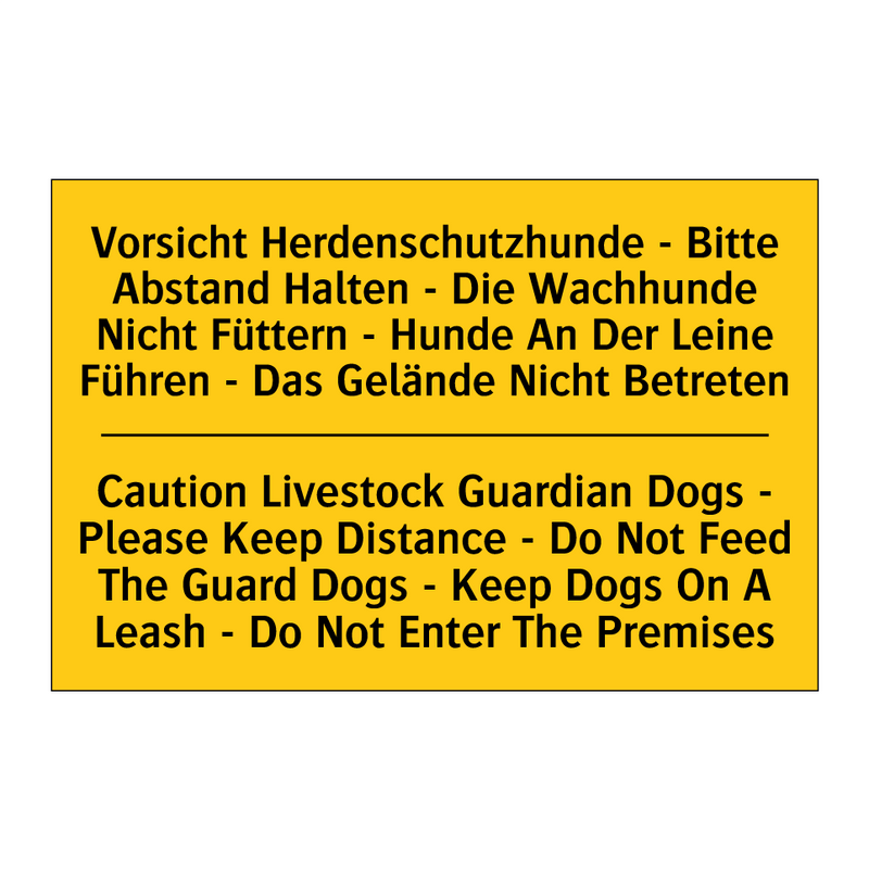 Vorsicht Herdenschutzhunde - Bitte /.../ - Caution Livestock Guardian Dogs /.../