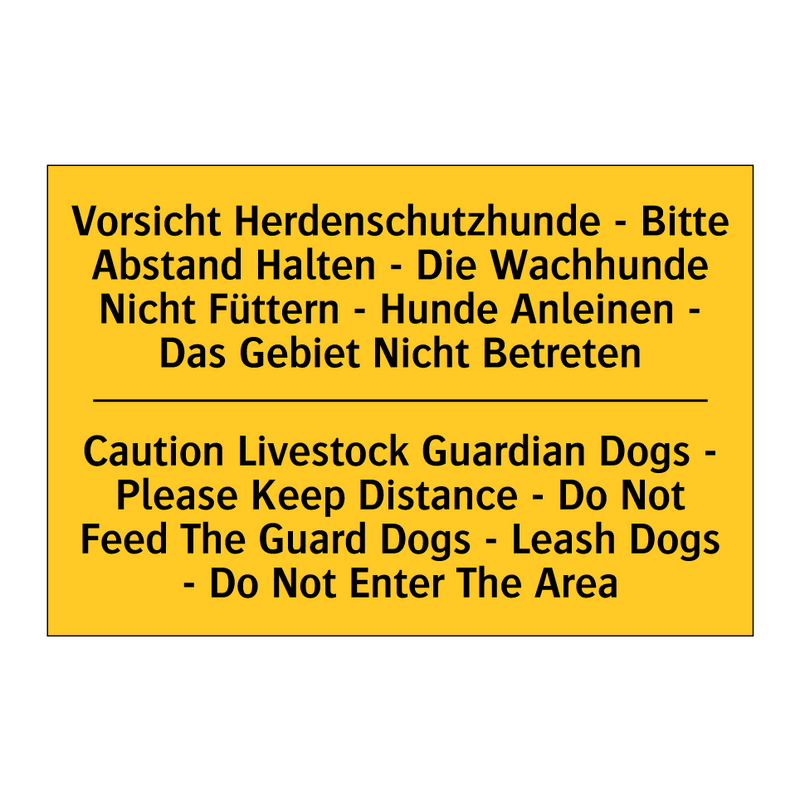 Vorsicht Herdenschutzhunde - Bitte /.../ - Caution Livestock Guardian Dogs /.../