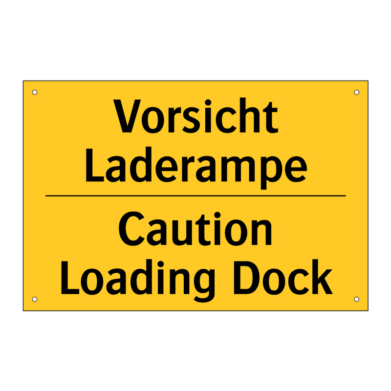 Vorsicht Laderampe - Caution Loading Dock