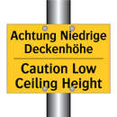 Achtung Niedrige Deckenhöhe - Caution Low Ceiling Height