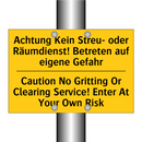 Achtung Kein Streu- oder Räumdienst! /.../ - Caution No Gritting Or Clearing /.../