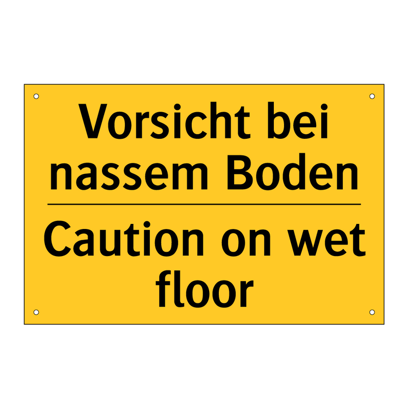 Vorsicht bei nassem Boden - Caution on wet floor