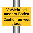 Vorsicht bei nassem Boden - Caution on wet floor