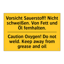Vorsicht Sauerstoff! Nicht schweißen. /.../ - Caution Oxygen! Do not weld. Keep /.../