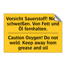 Vorsicht Sauerstoff! Nicht schweißen. /.../ - Caution Oxygen! Do not weld. Keep /.../