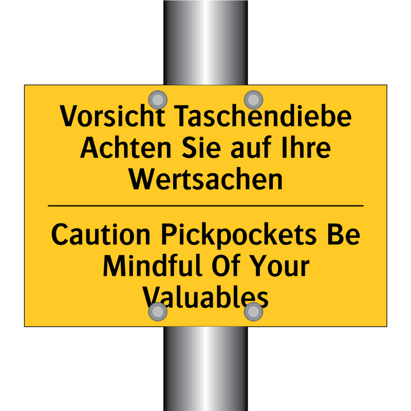 Vorsicht Taschendiebe Achten Sie /.../ - Caution Pickpockets Be Mindful /.../