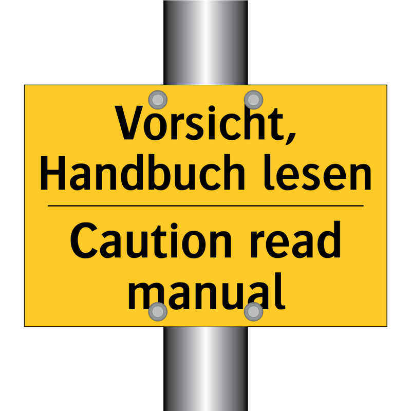 Vorsicht, Handbuch lesen - Caution read manual