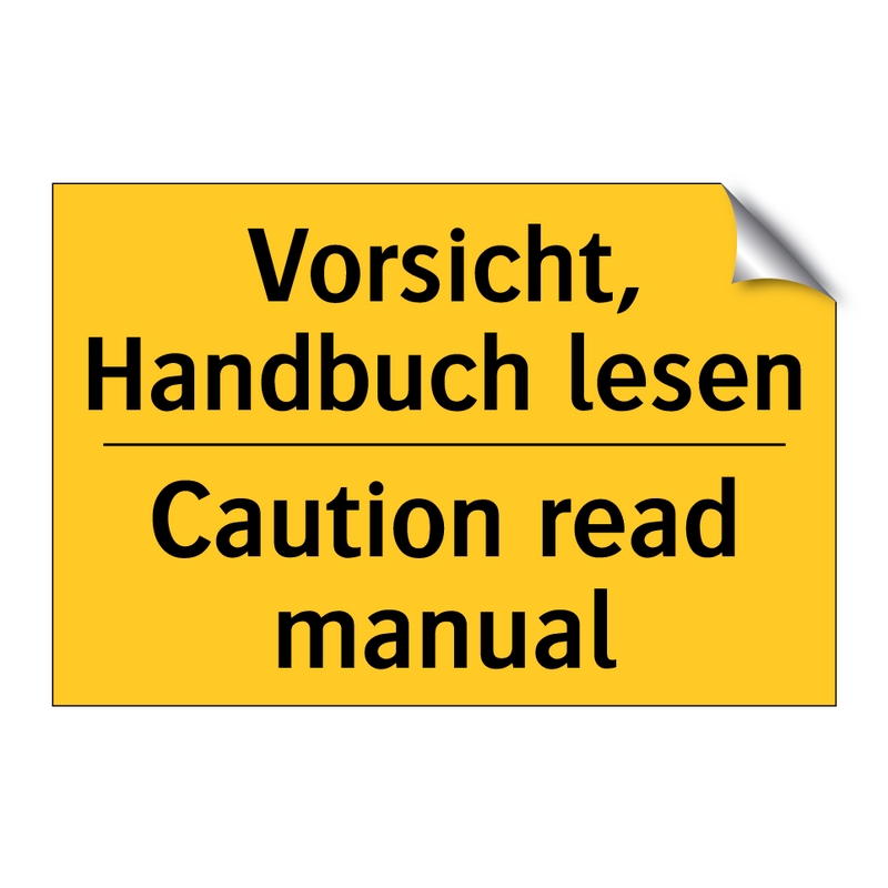 Vorsicht, Handbuch lesen - Caution read manual
