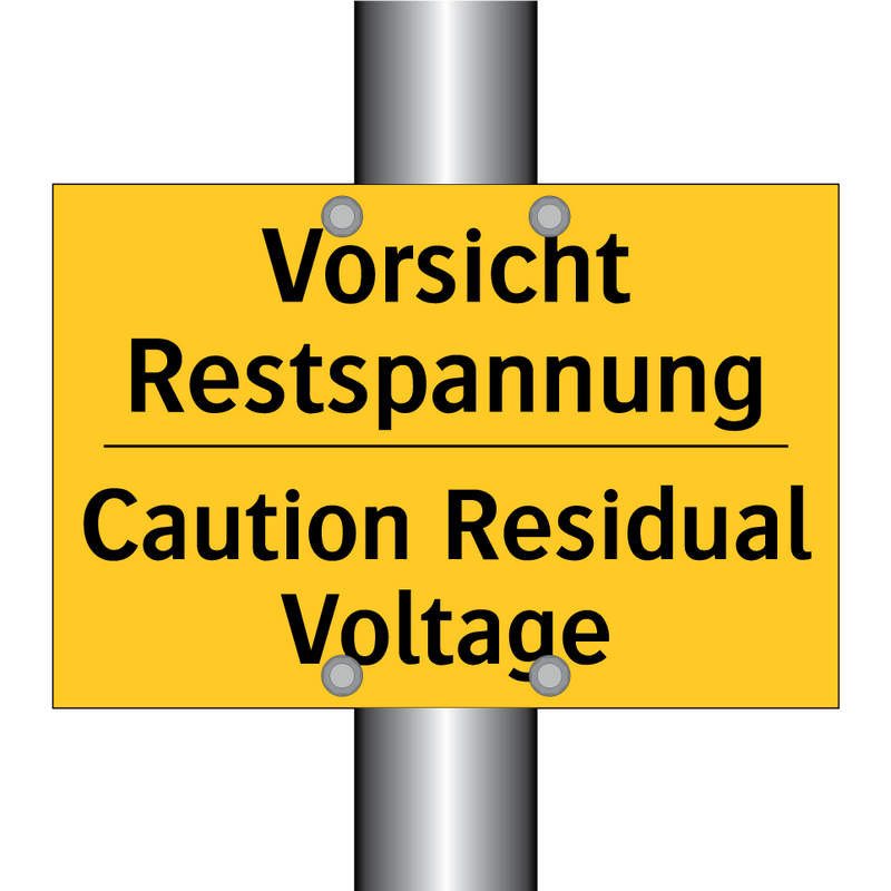 Vorsicht Restspannung - Caution Residual Voltage