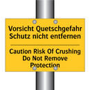 Vorsicht Quetschgefahr Schutz /.../ - Caution Risk Of Crushing Do Not /.../