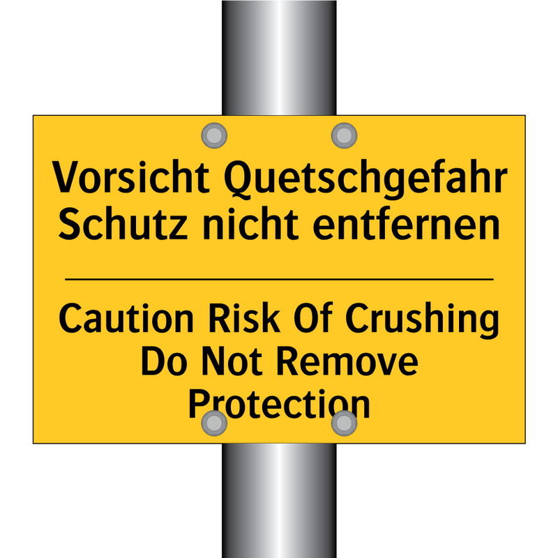 Vorsicht Quetschgefahr Schutz /.../ - Caution Risk Of Crushing Do Not /.../