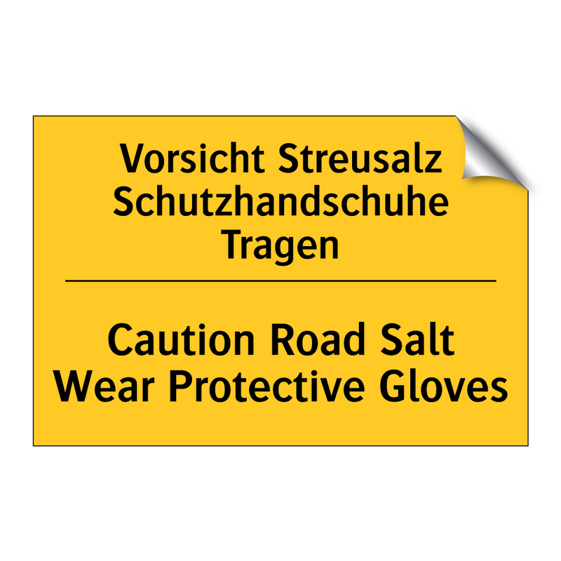 Vorsicht Streusalz Schutzhandschuhe /.../ - Caution Road Salt Wear Protective /.../