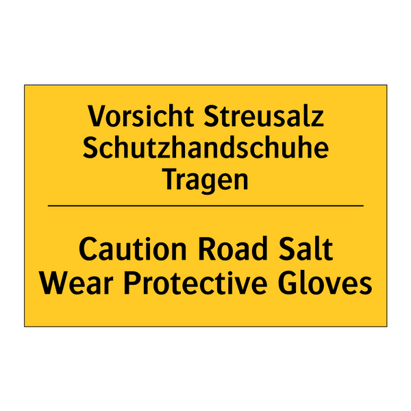 Vorsicht Streusalz Schutzhandschuhe /.../ - Caution Road Salt Wear Protective /.../
