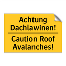 Achtung Dachlawinen! - Caution Roof Avalanches!