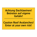Achtung Dachlawinen! Betreten /.../ - Caution Roof Avalanches! Enter /.../