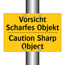 Vorsicht Scharfes Objekt - Caution Sharp Object