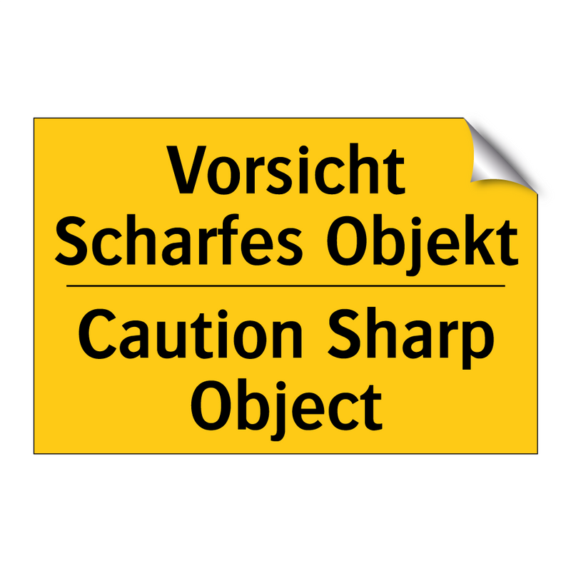 Vorsicht Scharfes Objekt - Caution Sharp Object