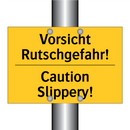 Vorsicht Rutschgefahr! - Caution Slippery!