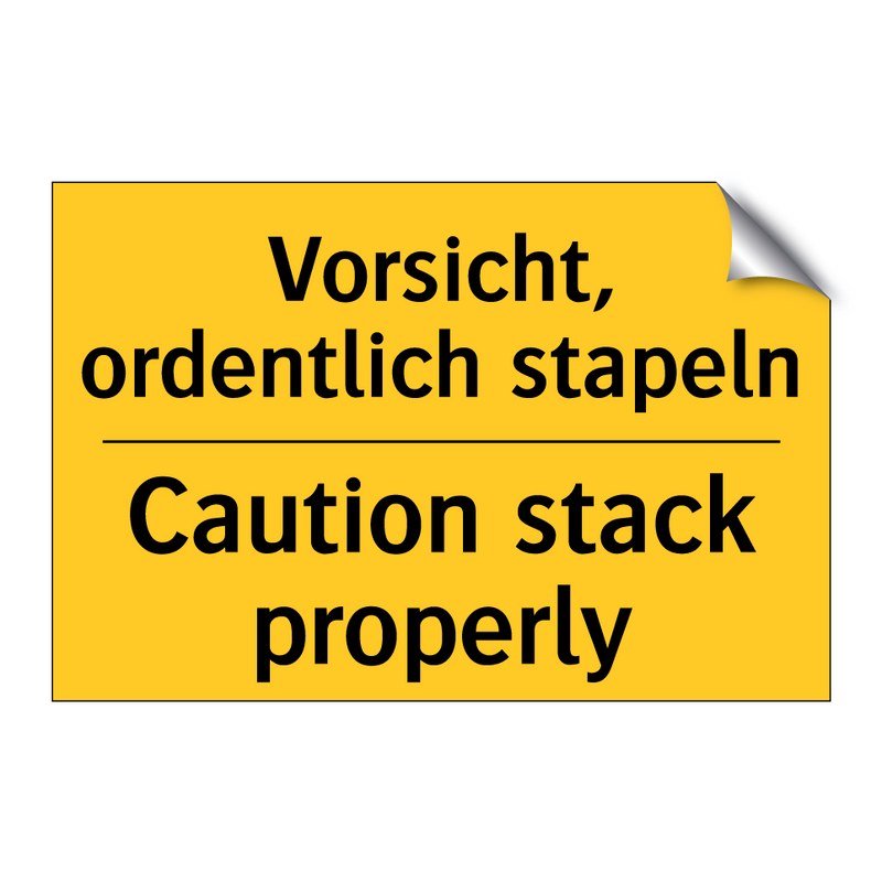 Vorsicht, ordentlich stapeln - Caution stack properly