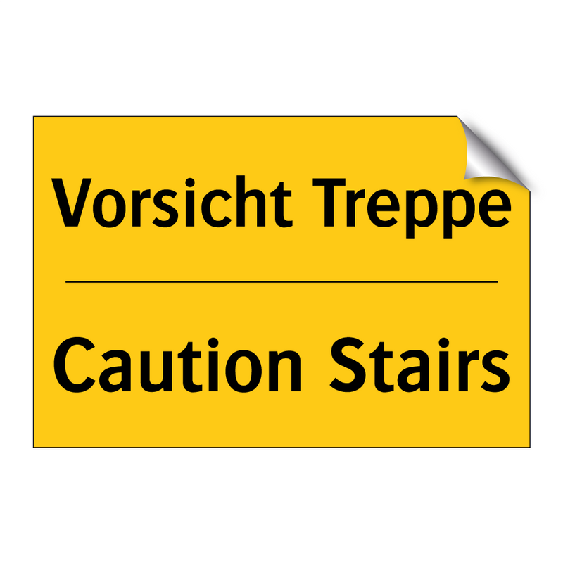 Vorsicht Treppe - Caution Stairs