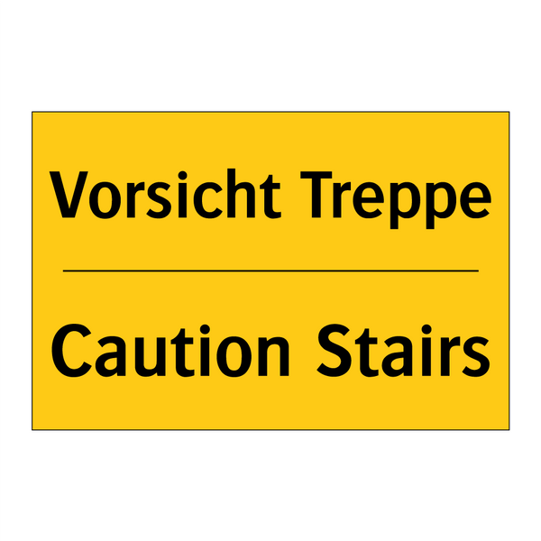 Vorsicht Treppe - Caution Stairs