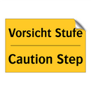 Vorsicht Stufe - Caution Step