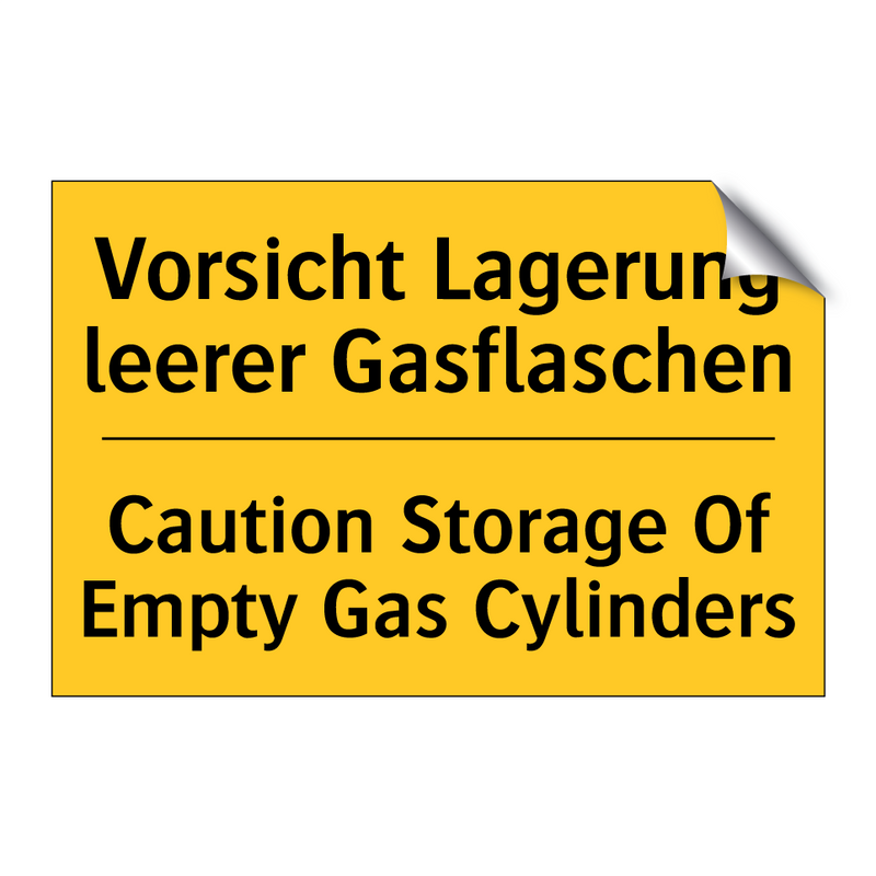 Vorsicht Lagerung leerer Gasflaschen/.../ - Caution Storage Of Empty Gas Cylinders/.../