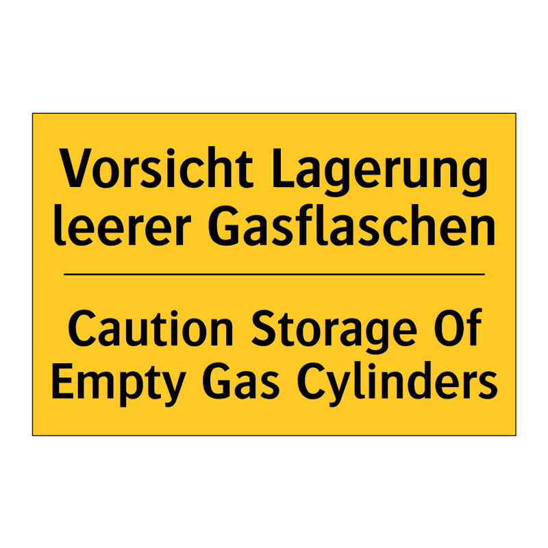 Vorsicht Lagerung leerer Gasflaschen/.../ - Caution Storage Of Empty Gas Cylinders/.../