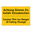 Achtung Dünnes Eis Gefahr Einzubrechen/.../ - Caution Thin Ice Danger Of Falling /.../