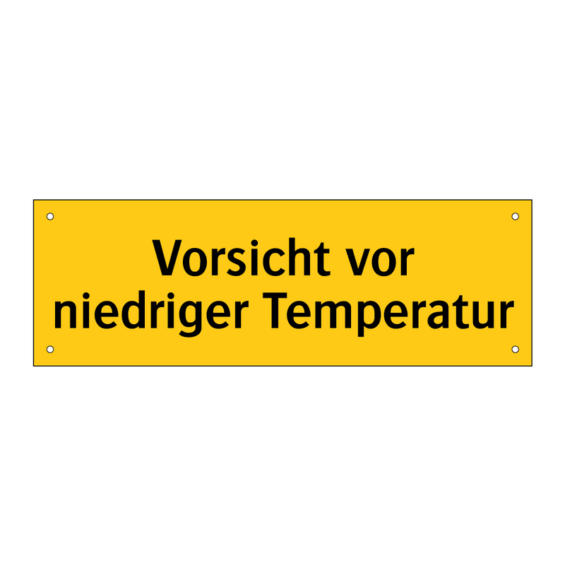 Vorsicht vor niedriger Temperatur