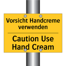 Vorsicht Handcreme verwenden - Caution Use Hand Cream