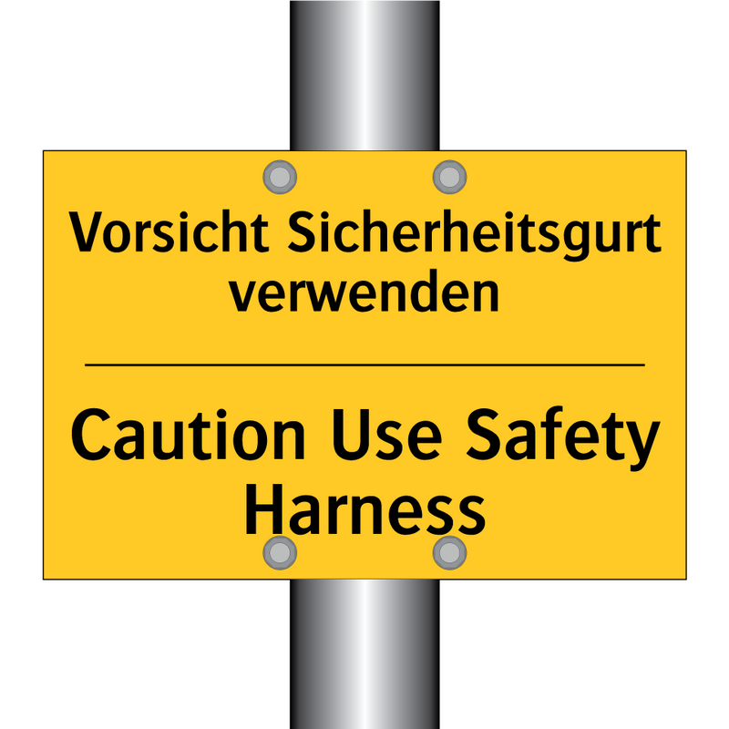 Vorsicht Sicherheitsgurt verwenden/.../ - Caution Use Safety Harness