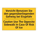 Vorsicht Benutzen Sie den gegenüberliegenden /.../ - Caution Use The Opposite Sidewalk /.../