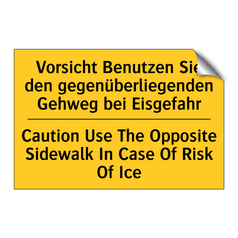 Vorsicht Benutzen Sie den gegenüberliegenden /.../ - Caution Use The Opposite Sidewalk /.../