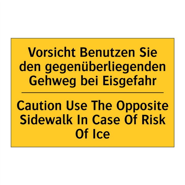 Vorsicht Benutzen Sie den gegenüberliegenden /.../ - Caution Use The Opposite Sidewalk /.../