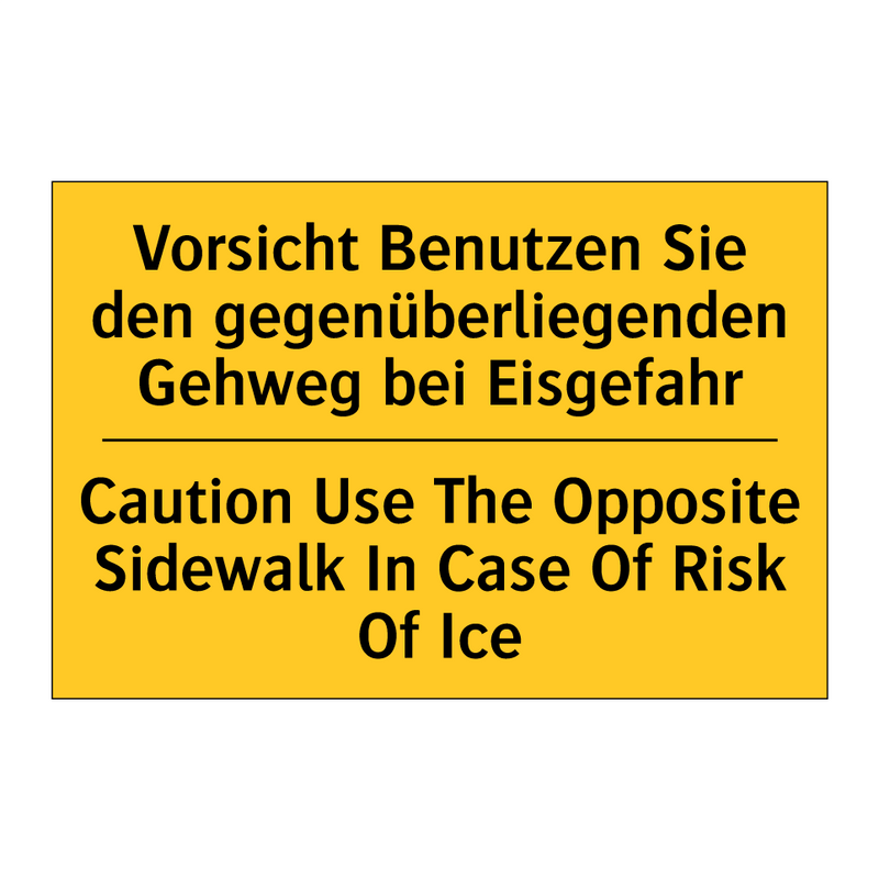 Vorsicht Benutzen Sie den gegenüberliegenden /.../ - Caution Use The Opposite Sidewalk /.../
