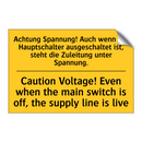 Achtung Spannung! Auch wenn der /.../ - Caution Voltage! Even when the /.../