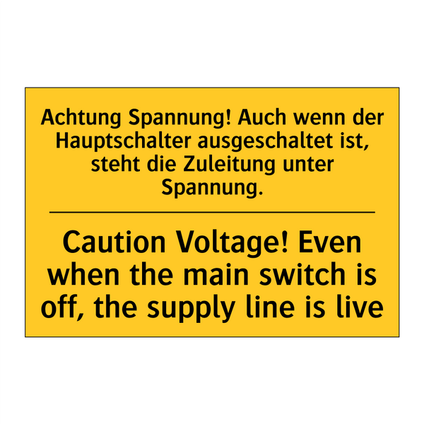 Achtung Spannung! Auch wenn der /.../ - Caution Voltage! Even when the /.../
