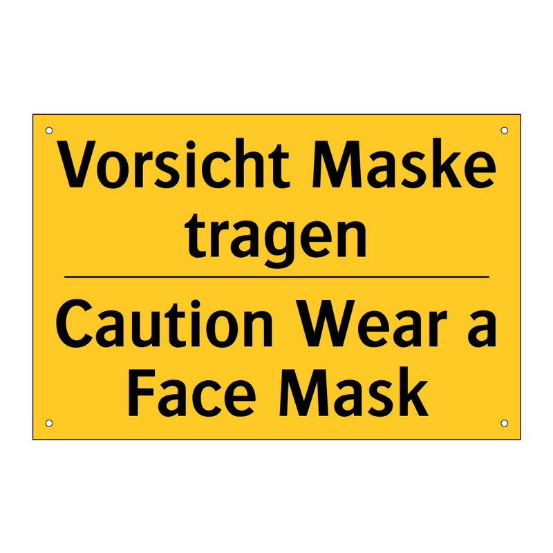 Vorsicht Maske tragen - Caution Wear a Face Mask